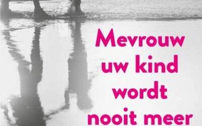 Mevrouw uw kind wordt nooit meer beter