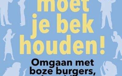 Jij moet je bek houden!