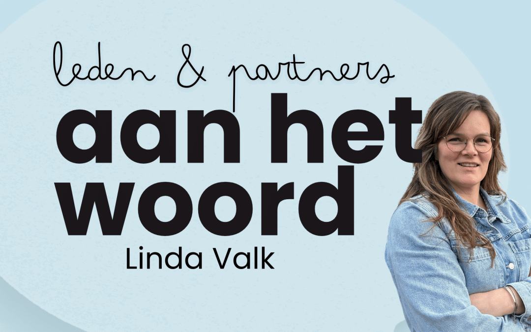 Aan het woord: Linda Valk