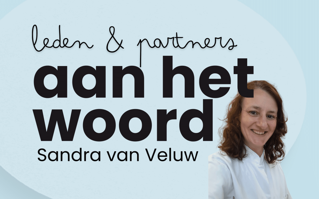 Aan het woord: Sandra van Veluw